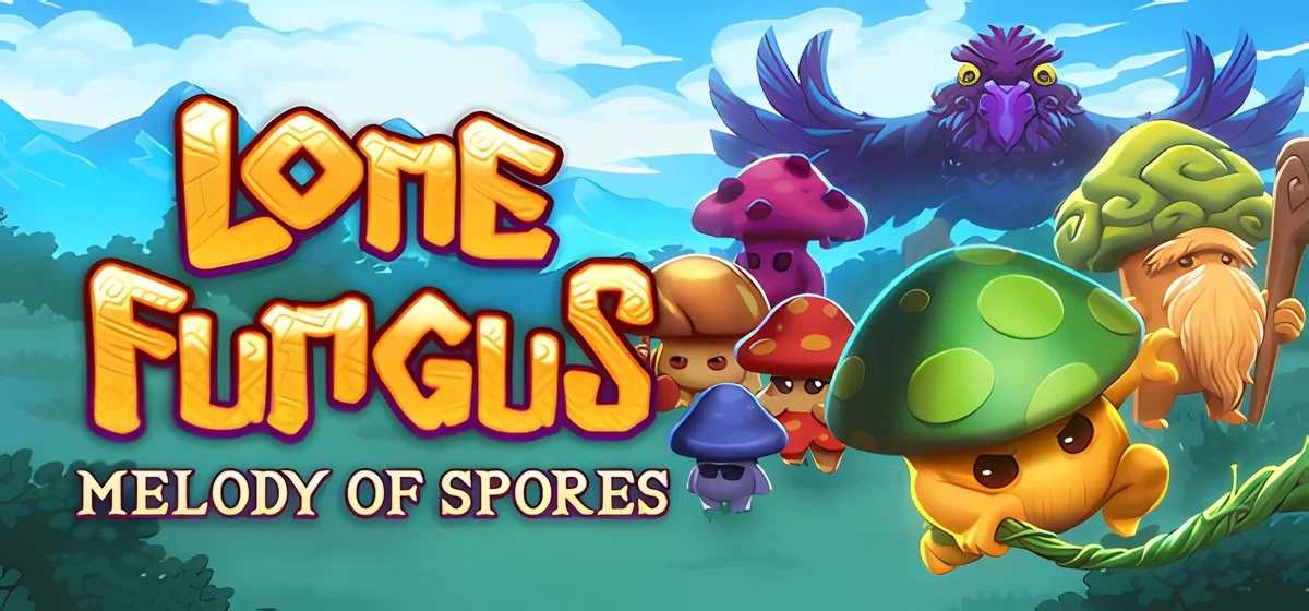 Lone Fungus Melody of Spores v1.0.9